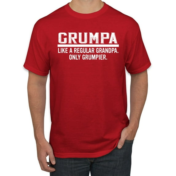 Wild Bobby,Grumpa Like A Regular Grandpa Only Grumpier, Father's Day, Men Graphic Tees, Red, Medium