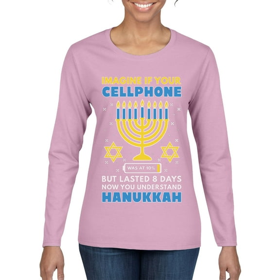 Wild Bobby Hanukkah Imagine If Your Phone Battery was Low but Lasted 8 Days Women Graphic Long Sleeve T-Shirt, Light Pink, Large