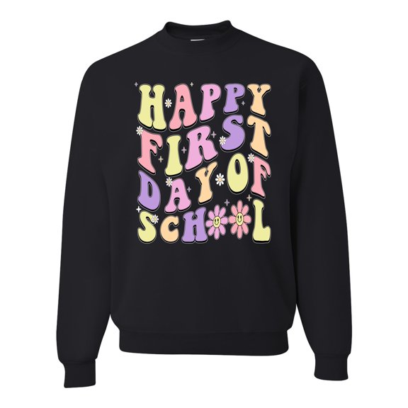 Wild Bobby Happy First Day of School Groovy Letter Back to School Colorful Pop Culture Unisex Crewneck Sweatshirt, Black, Small