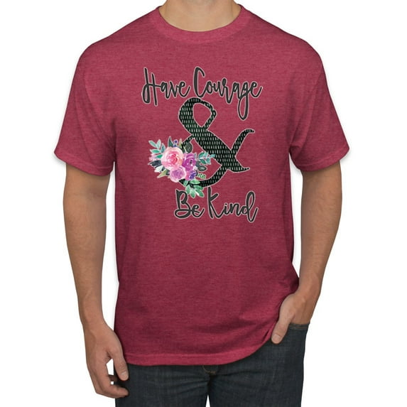 Wild Bobby, Have Courage & Be Kind Flower Artsy Gift Inspirational Pop Culture Men's Graphic T-Shirt, Vintage Heather Red, Small