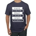 thumbnail image 1 of Wild Bobby, Have Faith Pray Hard Stay Humble Inspirational/Christian Men Graphic Tee, Vintage Heather Navy, 4X-Large, 1 of 6