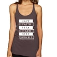 thumbnail image 1 of Wild Bobby Have Faith Pray Hard Stay Humble Inspirational/Christian Women Tri-Blend Racerback Tank Top, Brown, X-Large, 1 of 6