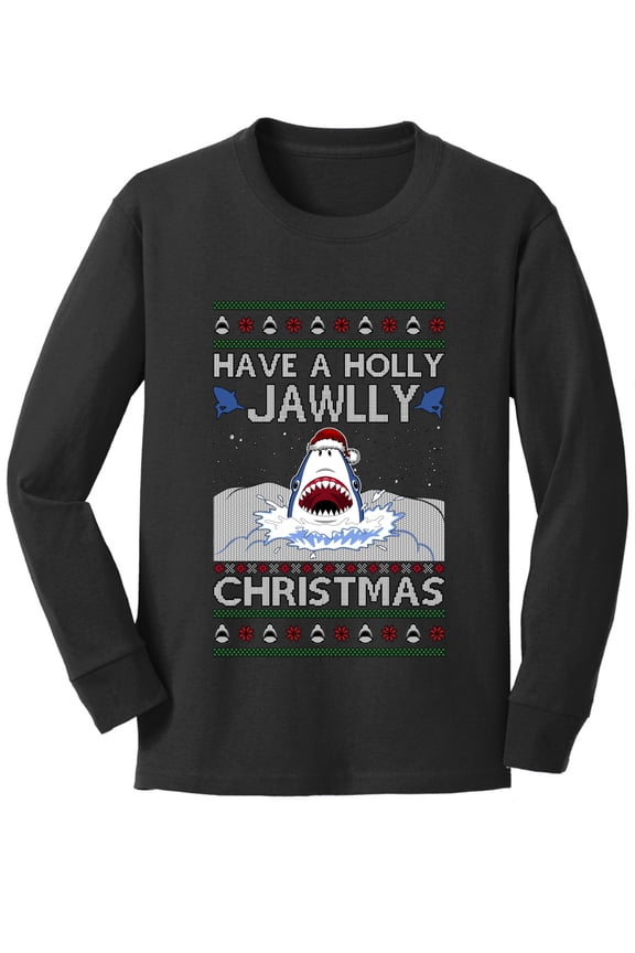 Have a Holly Jawlly Christmas, Cute Shark Christmas Sweater | Holiday Youth Longsleeve Shirt