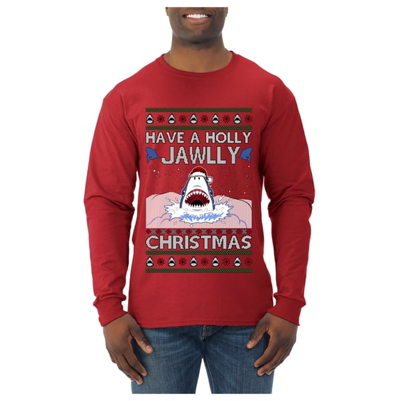 Wild Bobby Have a Holly Jawlly Christmas Shark Sweater | Funny Holiday Men Long Sleeve Shirt