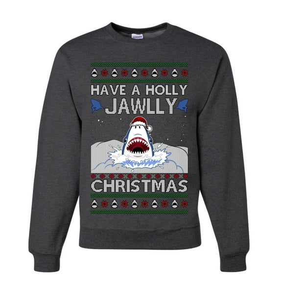 Wild Bobby Have a Holly Jawlly Christmas Shark Sweater | Funny Holiday Unisex Crewneck Sweatshirt