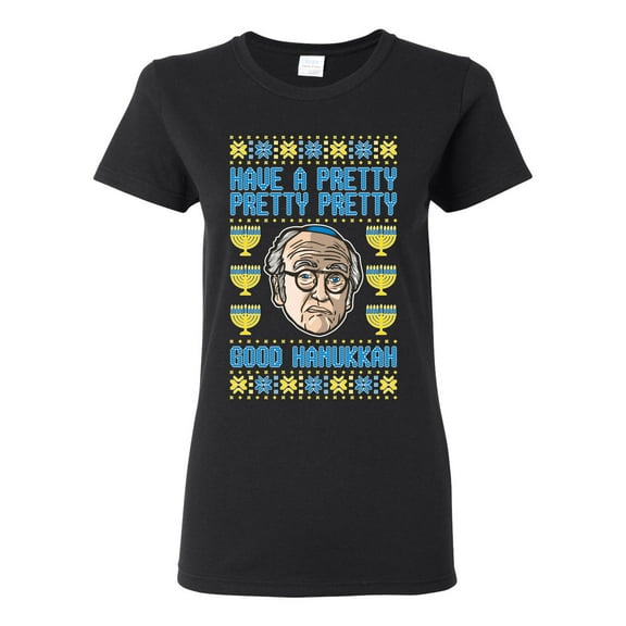 Wild Bobby, Have a Pretty Pretty Pretty Good Hanukkah Curb Larry, Hanukkah, Women Graphic Tee, Black, Small
