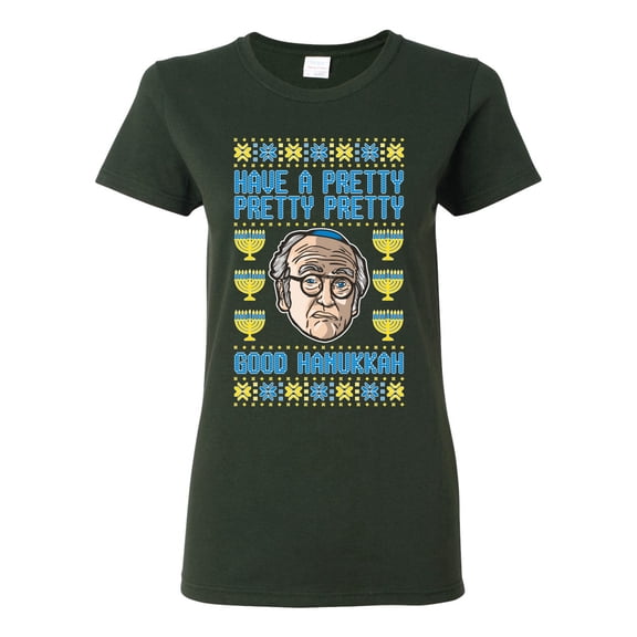 Wild Bobby, Have a Pretty Pretty Pretty Good Hanukkah Curb Larry, Hanukkah, Women Graphic Tee, Forest Green, Medium