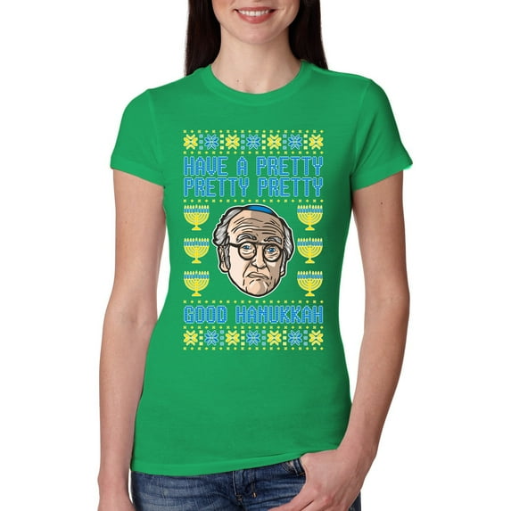 Wild Bobby, Have a Pretty Pretty Pretty Good Hanukkah Curb Larry, Hanukkah, Women Slim Fit Junior Tee, Kelly, XX-Large