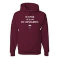 thumbnail image 1 of Wild Bobby, He Came He Saw He Conquered Inspirational/Christian Unisex Graphic Hoodie Sweatshirt, Maroon, XX-Large, 1 of 6
