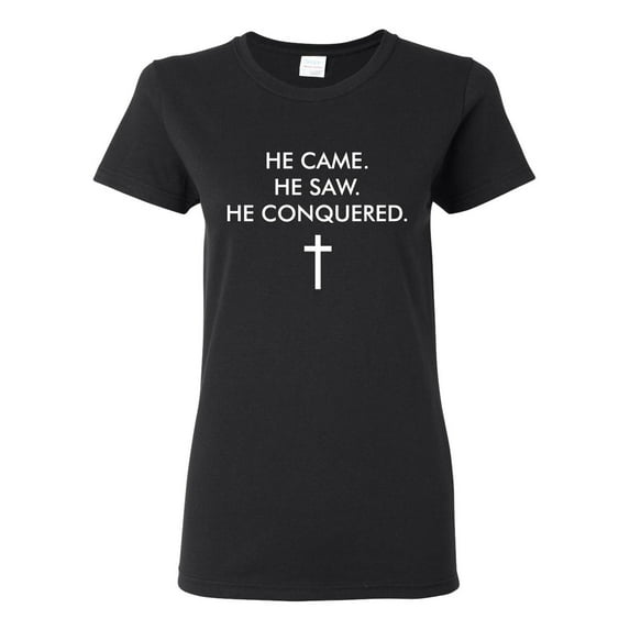 Wild Bobby He Came He Saw He Conquered Inspirational/Christian Women Graphic Tee, Black, Small