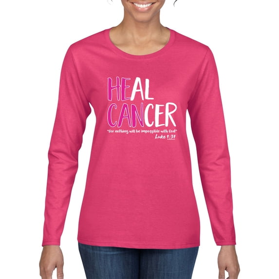 Wild Bobby Heal Cancer Faith Jesus Believe Breast Cancer Awareness Women Graphic Long Sleeve T-Shirt, Fuschia, X-Large