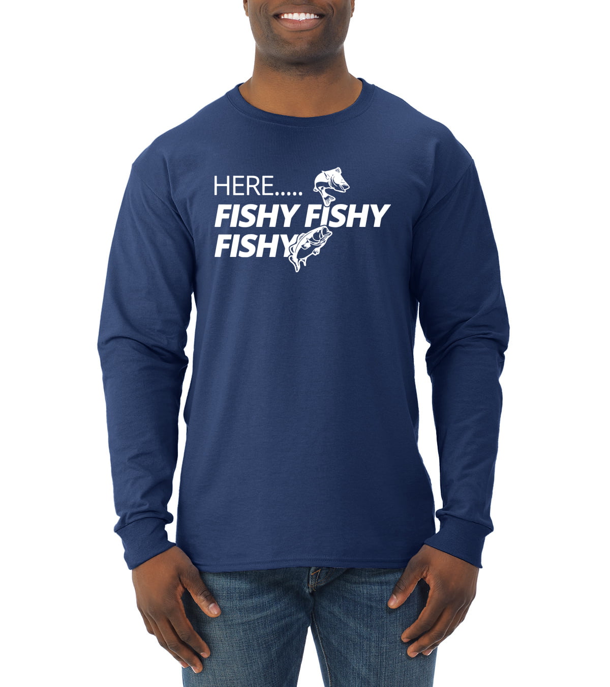 Wild Bobby, Hereâ€¦ Fishy Fishy Fishy, Fishing, Men Long Sleeve Shirt,  Forest Green, Large 