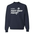 thumbnail image 1 of Wild Bobby, Here Fishy Fishy Fishy, Fishing, Unisex Crewneck Graphic Sweatshirt, Navy, Medium, 1 of 4