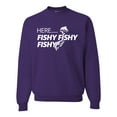 thumbnail image 1 of Wild Bobby, Hereâ€¦ Fishy Fishy Fishy, Fishing, Unisex Crewneck Graphic Sweatshirt, Purple, Medium, 1 of 4