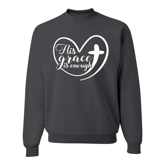 Wild Bobby His Grace Is Enough Heart Inspirational/Christian Unisex Crewneck Graphic Sweatshirt, Charcoal, X-Large