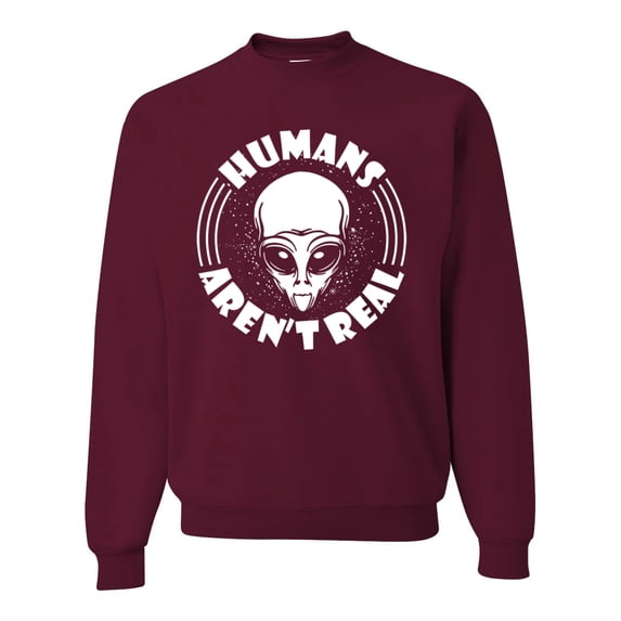Wild Bobby Humans Aren't Real Unisex Crewneck Sweatshirt