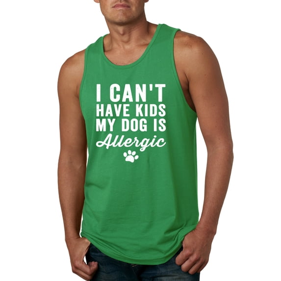 Wild Bobby, I Can't Have Kids My Dog is Allergic Funny, Dog Lover, Men Graphic Tank Top, Kelly, X-Large
