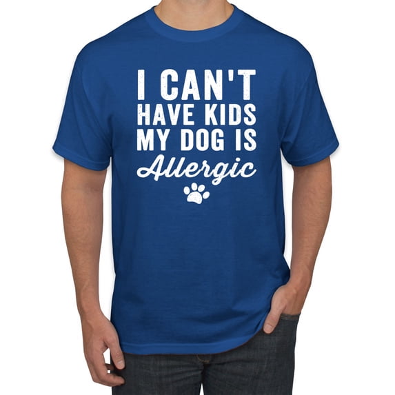 Wild Bobby, I Can't Have Kids My Dog is Allergic Funny, Dog Lover, Men Graphic Tee, Royal, 4X-Large