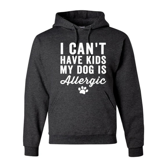 Wild Bobby, I Can't Have Kids My Dog is Allergic Funny, Dog Lover, Unisex Graphic Hoodie Sweatshirt, Heather Black, Medium
