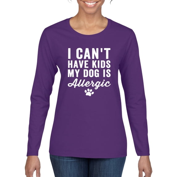 Wild Bobby, I Can't Have Kids My Dog is Allergic Funny, Dog Lover, Women Graphic Long Sleeve Tee, Purple, XX-Large