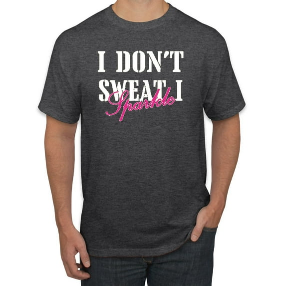 Wild Bobby, I Don't Sweat I Sparkle Glitter Fitness Print, Gym/Workout, Men Graphic Tee, Heather Black, 5X-Large