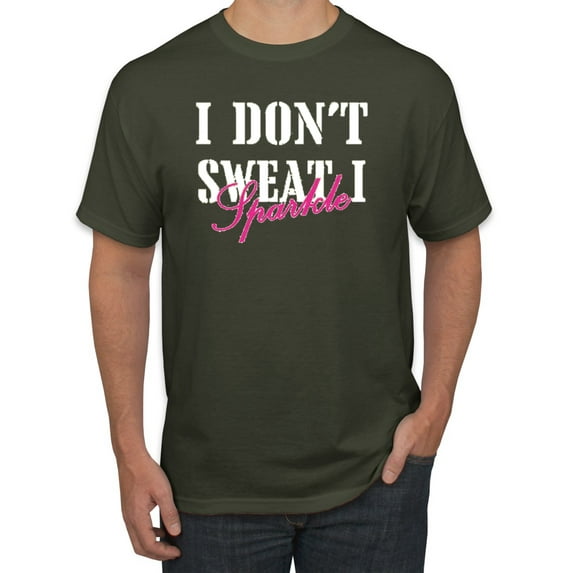 Wild Bobby, I Don't Sweat I Sparkle Glitter Fitness Print, Gym/Workout, Men Graphic Tee, Military Green, 5X-Large