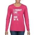 thumbnail image 1 of Wild Bobby I Fought Like A Girl and Won Breast Cancer Awareness Women Graphic Long Sleeve Tee, Fuschia, XX-Large, 1 of 6