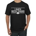 thumbnail image 1 of Wild Bobby, I Hate Both Teams Sports Men Graphic T-Shirt, Black, Small, 1 of 5