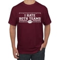 thumbnail image 1 of Wild Bobby I Hate Both Teams Sports Men Graphic T-Shirt, Maroon, X-Large, 1 of 5