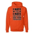 thumbnail image 1 of Wild Bobby I Hate You I Hate This Place See You Tomorrow Gym/Workout Unisex Graphic Hoodie Sweatshirt, Orange, XX-Large, 1 of 5