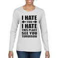 thumbnail image 1 of Wild Bobby I Hate You I Hate This Place See You Tomorrow Gym/Workout Women Graphic Long Sleeve Tee, White, Large, 1 of 5