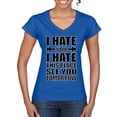 thumbnail image 1 of Wild Bobby I Hate You I Hate This Place See You Tomorrow Gym/Workout Women Standard V-Neck Tee, Royal, XX-Large, 1 of 5