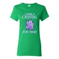 thumbnail image 1 of Wild Bobby, I Have Crystals For That Healing Stones Gemstone Chakra, Inspirational/Christian, Women Graphic Tee, Kelly, X-Large, 1 of 4