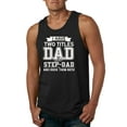 thumbnail image 1 of Wild Bobby,I Have Two Titles Dad and Step Dad Rock Them Both Step Dad Gift, Father's Day, Men Graphic Tank Top, Black, Small, 1 of 3