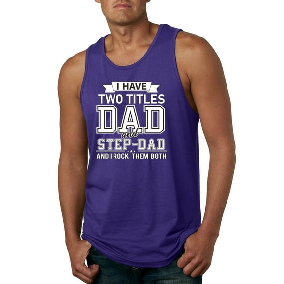 Wild Bobby,I Have Two Titles Dad and Step Dad Rock Them Both Step Dad Gift, Father's Day, Men Graphic Tank Top, Purple, Small