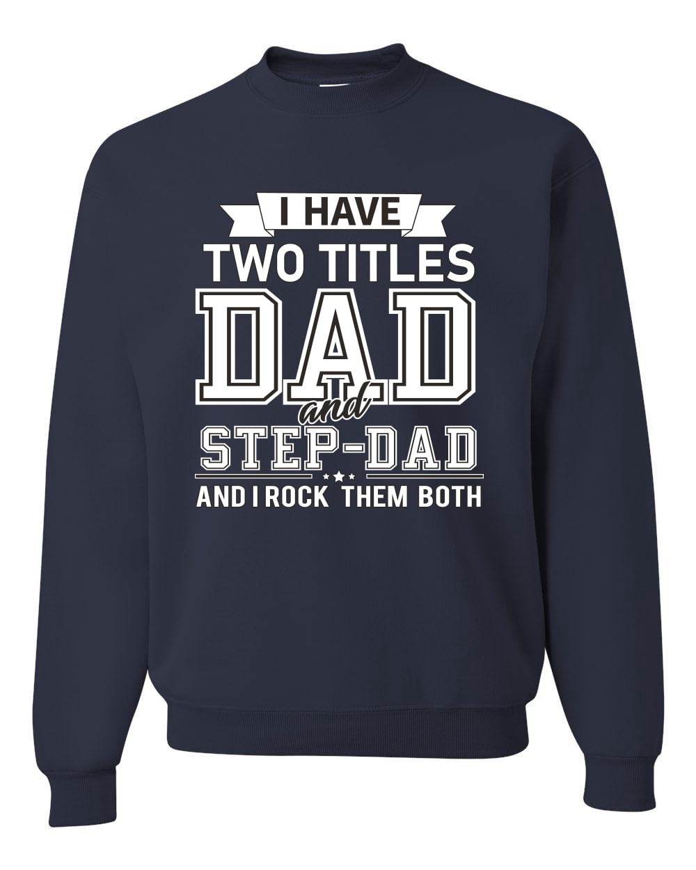 i have two titles dad and step dad