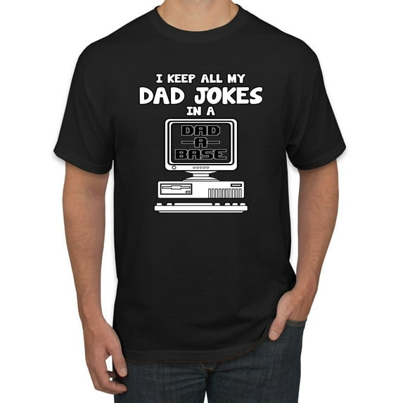 Wild Bobby, I Keep All My Dad Jokes in A Dad Base, Funny Father's Day Tee Father's Day Men Graphic Tee, Black, Small