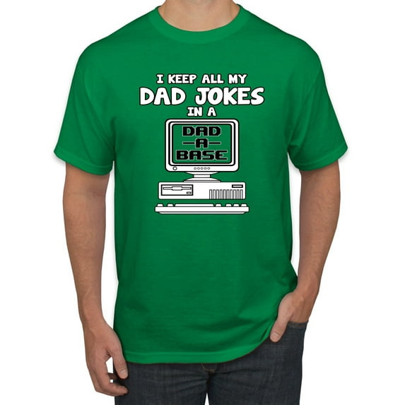 Wild Bobby, I Keep All My Dad Jokes in A Dad Base, Funny Father's Day Tee Father's Day Men Graphic Tee, Kelly, X-Large