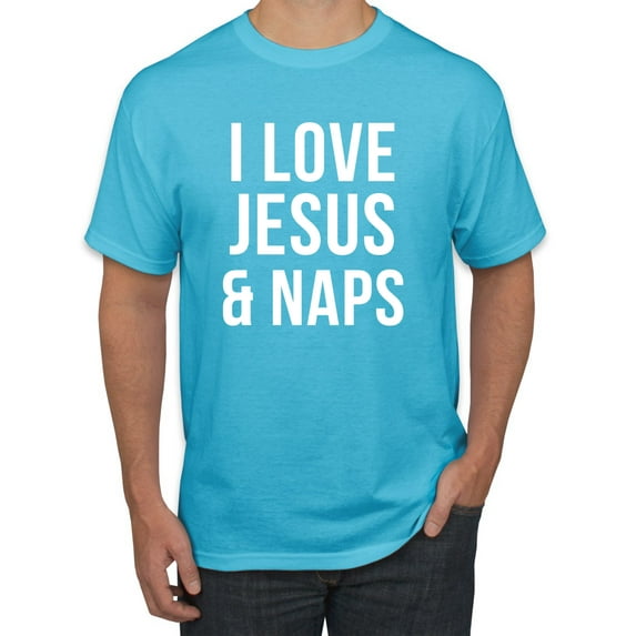 Wild Bobby I Love Jesus & Naps Inspirational/Christian Men Graphic Tee, Light Turquoise, XX-Large