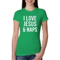 thumbnail image 1 of Wild Bobby I Love Jesus & Naps Inspirational/Christian Women Slim Fit Junior Tee, Kelly, Medium, 1 of 6