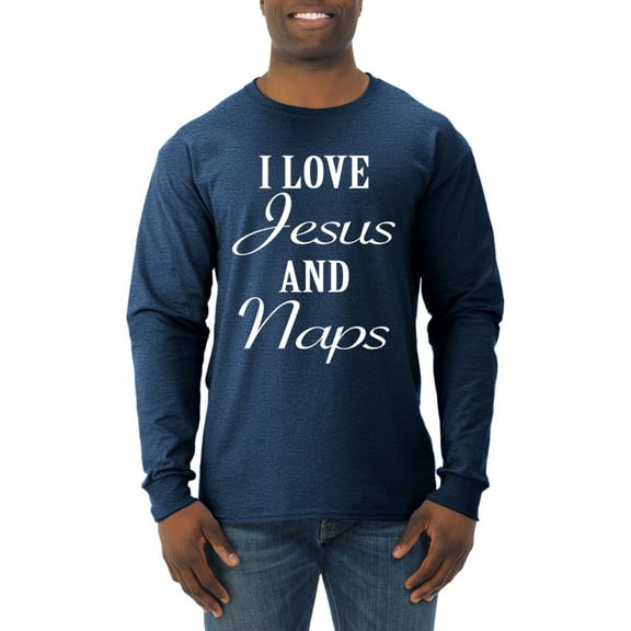 Wild Bobby I Love Jesus and Naps Inspirational/Christian Men Long Sleeve Shirt, Vintage Heather Navy, Medium