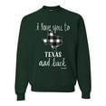 thumbnail image 1 of Wild Bobby, I Love You To Texas And Back Plaid Pop Culture Unisex Crewneck Graphic Sweatshirt, Forest Green, 2XL, 1 of 3