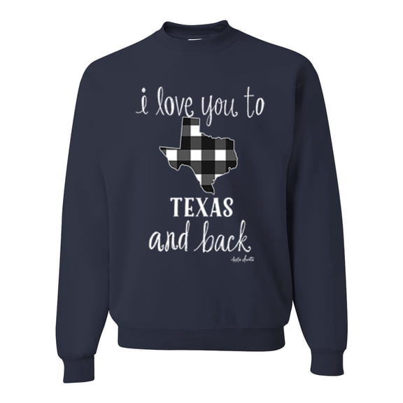 Wild Bobby, I Love You To Texas And Back Plaid Pop Culture Unisex Crewneck Graphic Sweatshirt, Navy, Medium