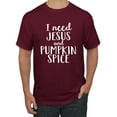 thumbnail image 1 of Wild Bobby I Need Jesus & Pumpkin Spice Inspirational/Christian Men Graphic Tee, Maroon, Medium, 1 of 6