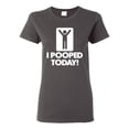 thumbnail image 1 of Wild Bobby I Pooped Today Funny Poop Joke Classic Women Graphic Tee, 1 of 6