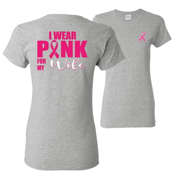 Wild Bobby, I Wear Pink For My Wife, Breast Cancer Awareness, Front and Back Women Graphic Tees, Heather Grey, Small