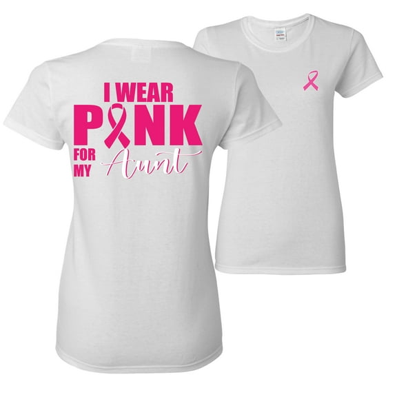Wild Bobby, I Wear Pink for My Aunt Survivor, Breast Cancer Awareness, Front and Back Women Graphic Tee, White, X-Large