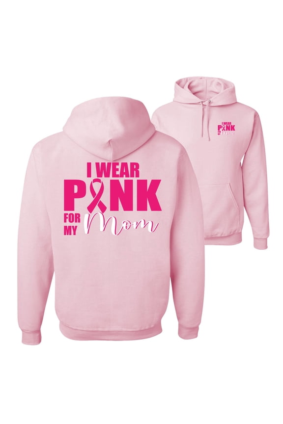 , I Wear Pink for My Mom Survivor, Breast Cancer Awareness, Front and Back Unisex Graphic Hoodie Sweatshirt, Light Pink, Medium