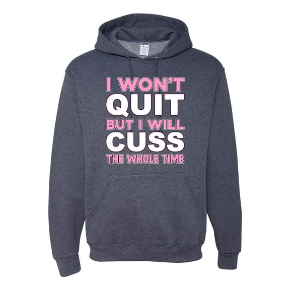 Wild Bobby I Won't Quit but I Will Cuss the Whole Time Gym/Workout Unisex Graphic Hoodie Sweatshirt, Vintage Heather Navy, Medium