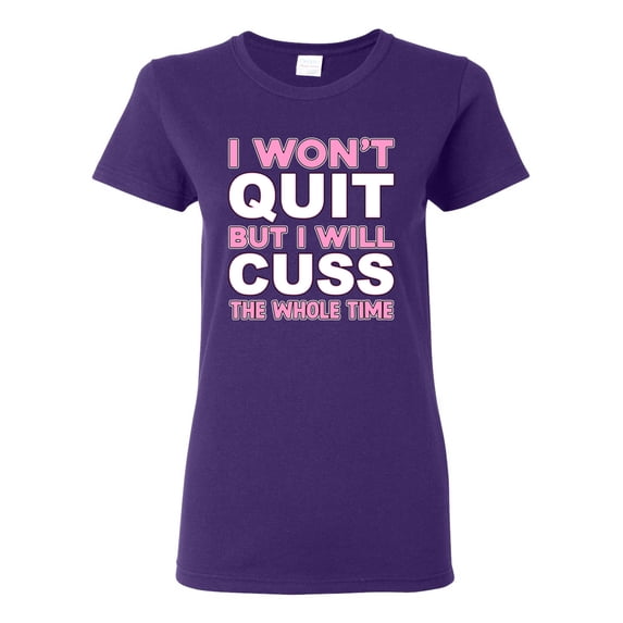Wild Bobby I Won't Quit but I Will Cuss the Whole Time Gym/Workout Women Graphic Tee, Purple, XX-Large